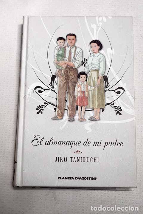 Libri di seconda mano: El almanaque de mi padre.- Taniguchi, Jiro