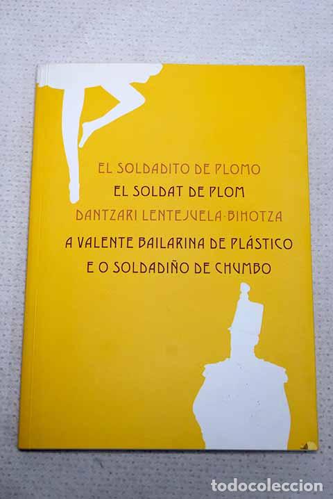 Libri di seconda mano: El soldadito de plomo.- Souza S&aacute;ez, Jos&eacute; Manuel