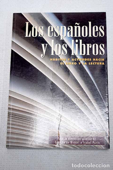 Libri di seconda mano: Los espa&ntilde;oles y los libros