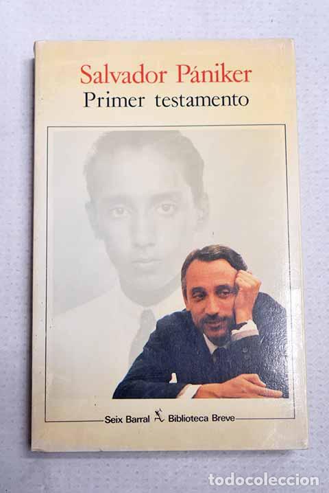 Libros: Primer testamento: P&aacute;niker, Salvador.- P&aacute;niker, Salvador