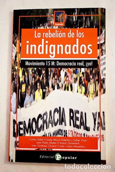 Libros: La rebeli&oacute;n de los indignados- 9788478844975