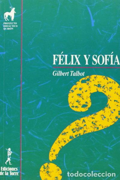 Libros: F&eacute;lix y Sof&iacute;a- 9788479600402