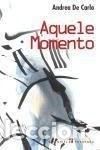 books: Aquele Momento- 9789722328258