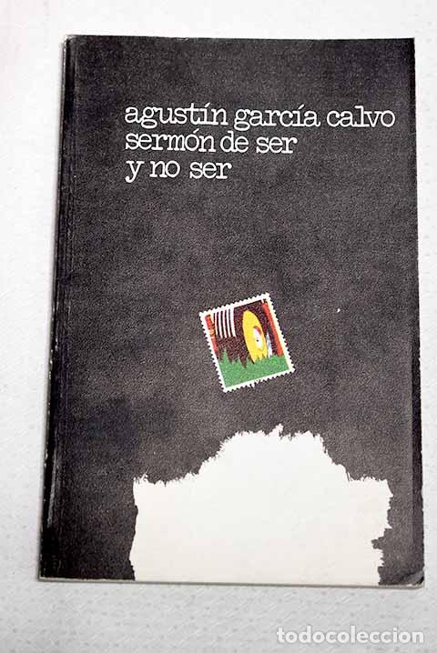 books: Serm&oacute;n de ser y no ser.- Garc&iacute;a Calvo, Agust&iacute;n
