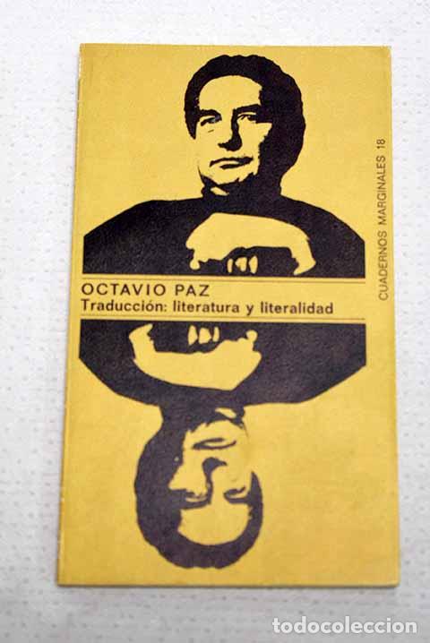 B&uuml;cher: Traducci&oacute;n: literatura y literalidad.- Paz, Octavio