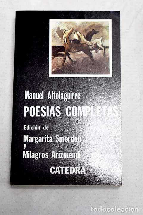 Libros: Poes&iacute;as completas: Altolaguirre, Manuel.- Altolaguirre, Manuel