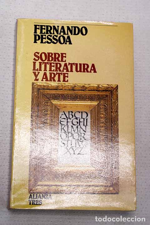 Libros: Sobre literatura y arte.- Pessoa, Fernando
