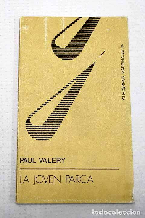 Libros: La joven Parca: Val&eacute;ry, Paul.- Val&eacute;ry, Paul