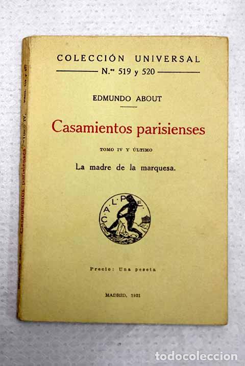 Libros: Casamientos parisienses, tomo IV.- About, Edmond