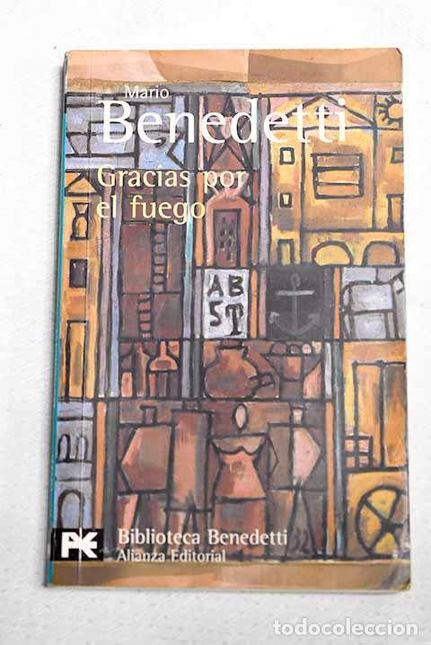 Libros: Gracias por el fuego.- Benedetti, Mario