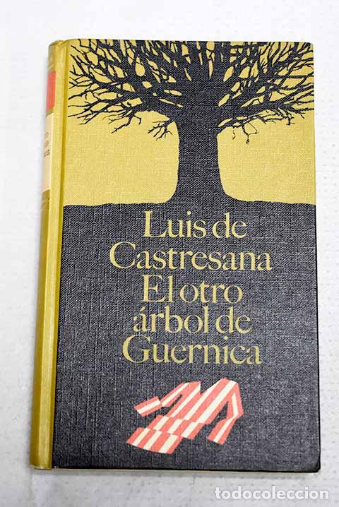 Libros: El otro &aacute;rbol de Guernica.- Castresana, Luis de