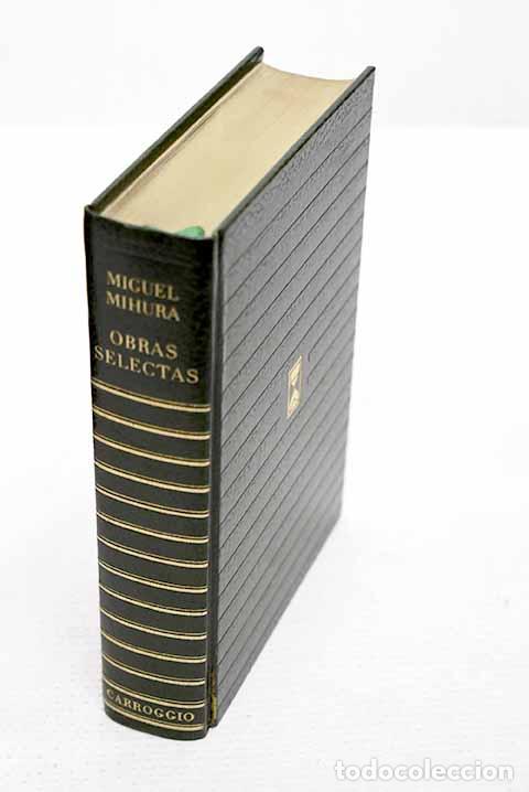 Livres: Obras selectas: Mihura, Miguel.- Mihura, Miguel