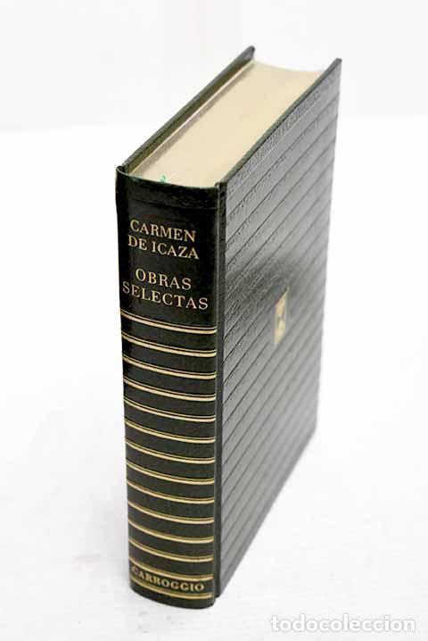 Livres: Obras selectas: Icaza, Carmen de.- Icaza, Carmen de