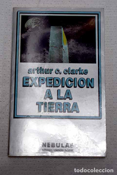 Libri di seconda mano: Expedici&oacute;n a la tierra.- Clarke, Arthur Charles