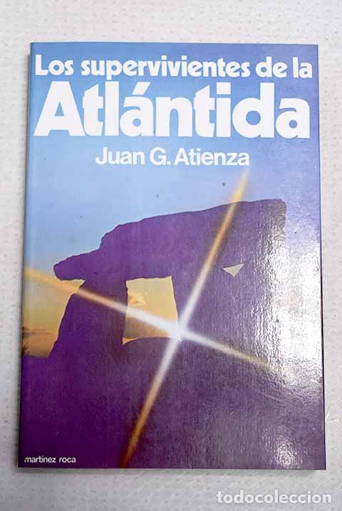Libri di seconda mano: Los supervivientes de la Atl&aacute;ntida.- Atienza, Juan