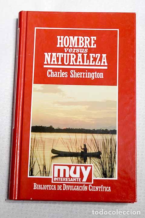 Libri di seconda mano: Hombre versus naturaleza: (ciclo de conferencias Gifford Edimburgo, 1937-38)