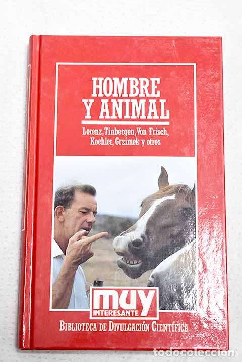 Libri di seconda mano: Hombre y animal: estudios sobre comportamiento