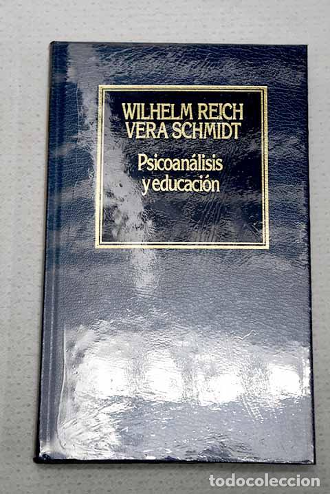 Livros em segunda m&atilde;o: Psicoan&aacute;lisis y educaci&oacute;n.- Reich, Wilhelm