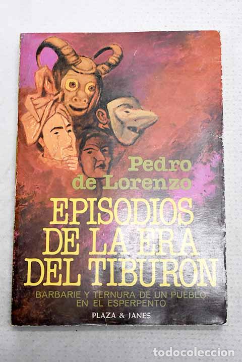 Livros em segunda m&atilde;o: Episodios de la era del tibur&oacute;n.- Lorenzo, Pedro de