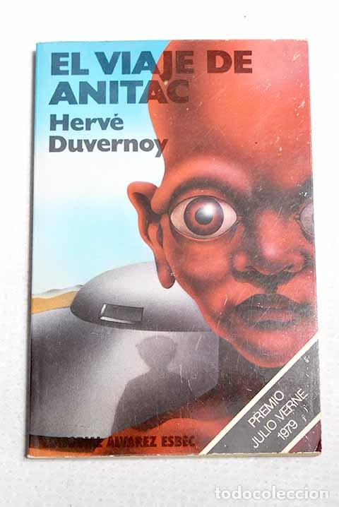Livros em segunda m&atilde;o: El viaje de Anitac: Duvernoy, Herv&eacute;.- Duvernoy, Herv&eacute;