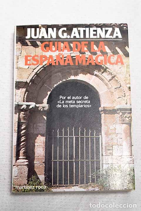 Livros em segunda m&atilde;o: Gu&iacute;a de la Espa&ntilde;a m&aacute;gica.- Atienza, Juan