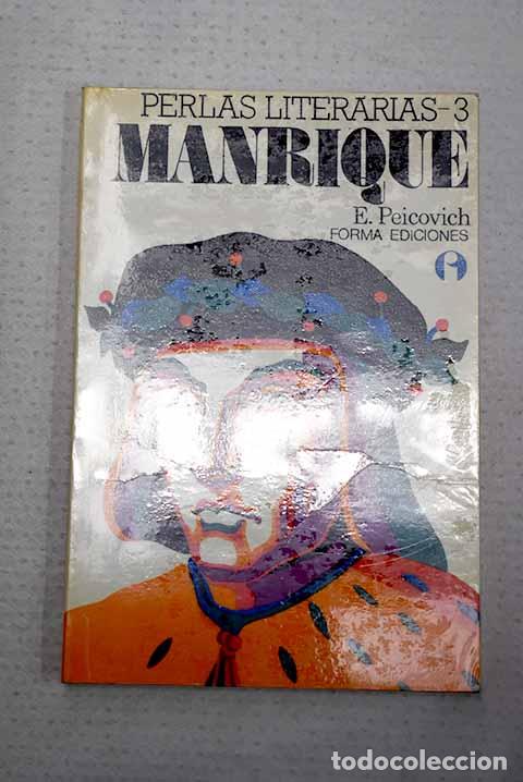 Livros em segunda m&atilde;o: Manrique: el hombre y la obra.- Manrique, Jorge