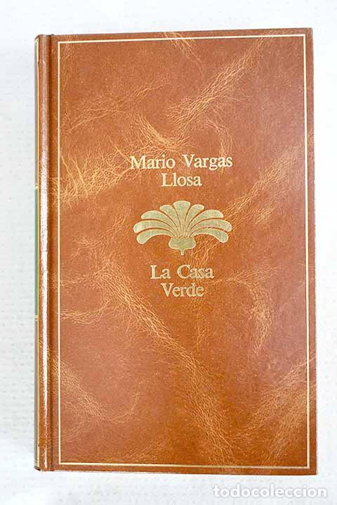 Libros: La casa verde: Vargas Llosa, Mario.- Vargas Llosa, Mario