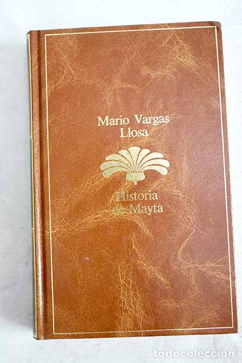 Libros: Historia de Mayta: Vargas Llosa, Mario.- Vargas Llosa, Mario