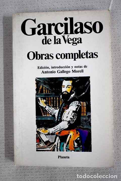 Libros: Obras completas: Vega, Garcilaso de la.- Vega, Garcilaso de la