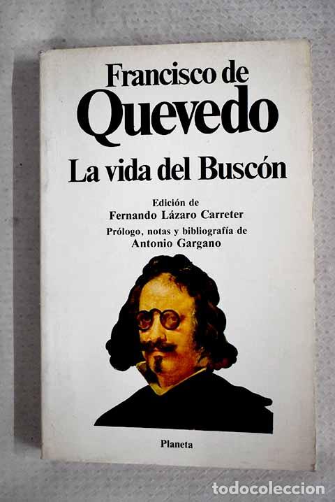 Libros: Historia de la vida del Busc&oacute;n llamado don Pablos.- Quevedo y Villegas, Francisco de