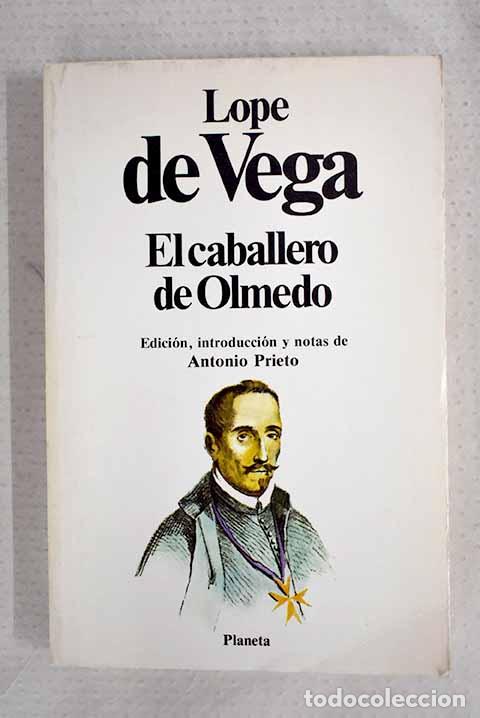 Libri di seconda mano: El caballero de Olmedo.- Vega, Lope de