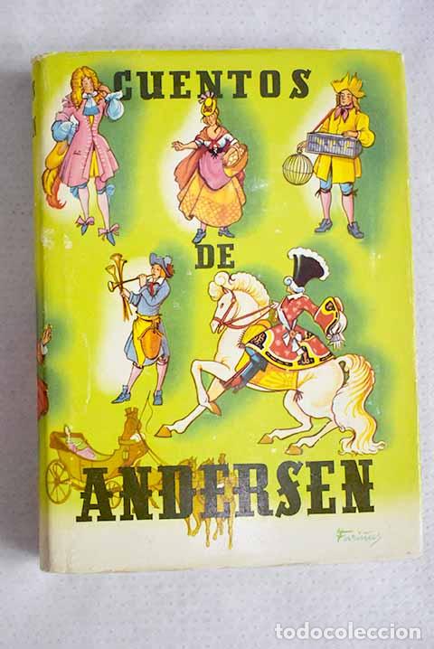 Libri di seconda mano: Cuentos de Andersen: Andersen, Hans Christian.- Andersen, Hans Christian