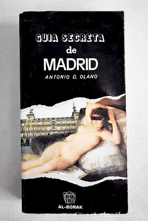 Livros em segunda m&atilde;o: Gu&iacute;a secreta de Madrid.- Olano, Antonio D.