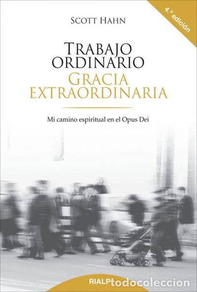 B&uuml;cher: Trabajo ordinario, gracia extraordinaria- 9788432136078