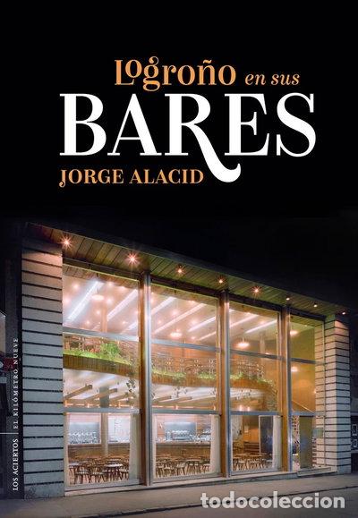 Livros em segunda m&atilde;o: Logro&ntilde;o en sus bares- 9788412120233