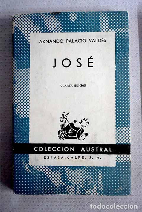 Livros em segunda m&atilde;o: Jos&eacute;: Palacio Vald&eacute;s, Armando.- Palacio Vald&eacute;s, Armando