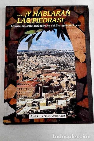 Livros em segunda m&atilde;o: &iexcl;Y hablar&aacute;n las piedras!: lectura hist&oacute;rico-arqueol&oacute;gica del evangelio de Lucas- 9788460573296