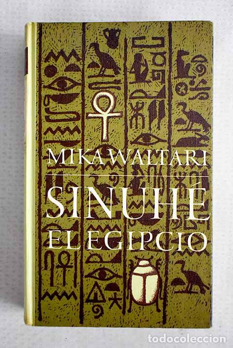 B&uuml;cher: Sinuh&eacute;, el egipcio: Waltari, Mika.- Waltari, Mika