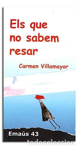 books: Els que no sabem resar- 9788474676877