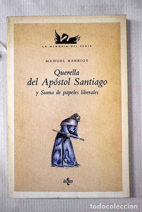 Libros: Querella del ap&oacute;stol Santiago y suma de papeles liberales