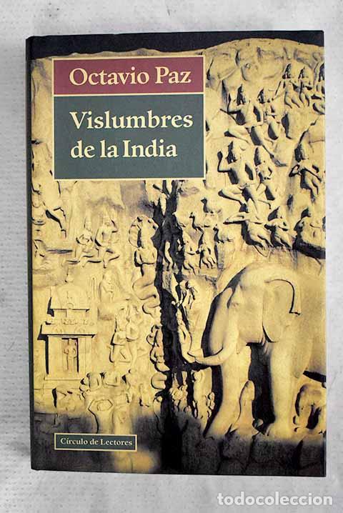 Libros: Vislumbres de la India.- Paz, Octavio