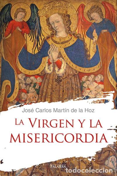 Libros: La Virgen y la misericordia- 9788490613719