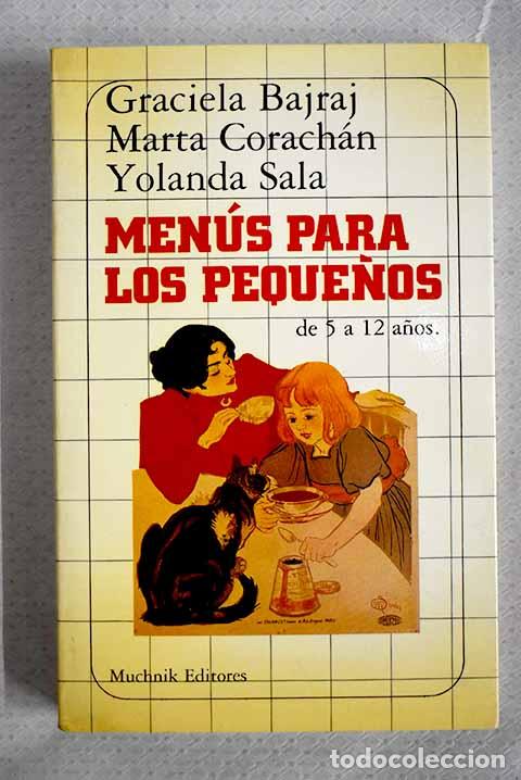 Libros: Men&uacute;s para los peque&ntilde;os.- Bajraj, Graciela