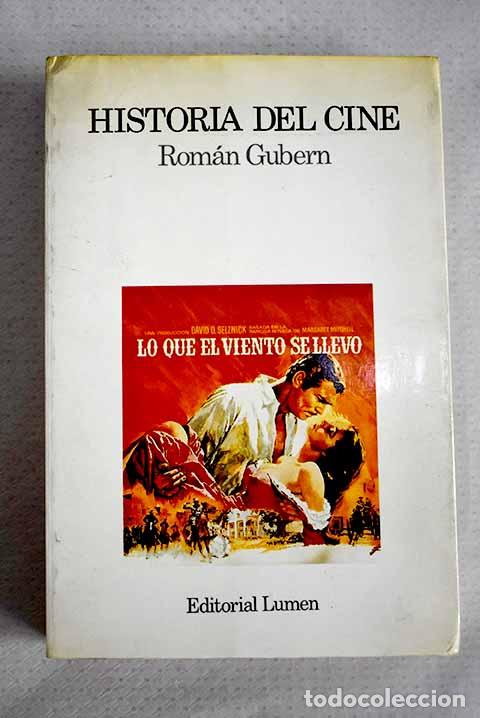Libros: Historia del cine: Gubern, Rom&aacute;n.- Gubern, Rom&aacute;n