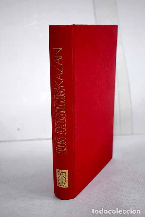 Libros: Los asesinos: Kazan, Elia.- Kazan, Elia