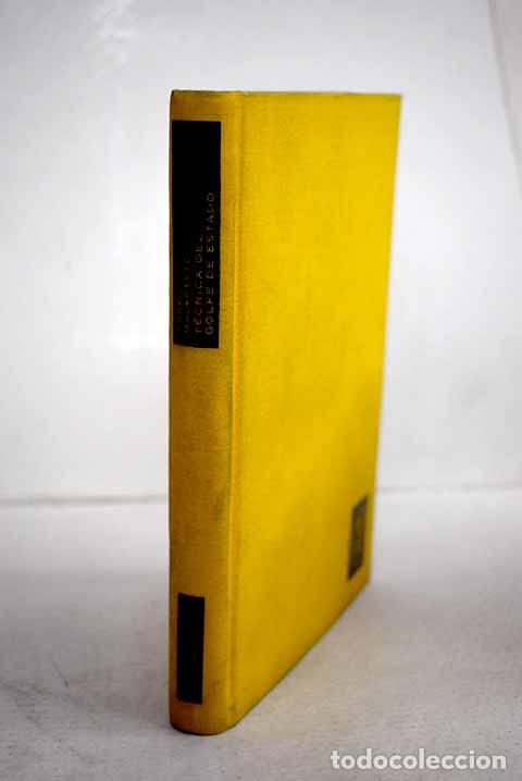 Libri di seconda mano: T&eacute;cnica del golpe de estado: Bonaparte, Lenin, Trotsky, Mussolini, Hitler, Kapp, Pilsudski