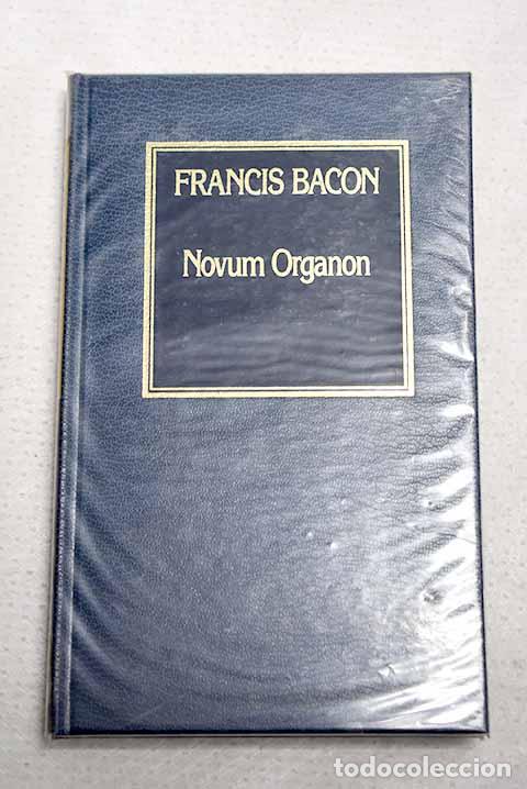 Libros: Novum organum: aforismos sobre la interpretaci&oacute;n de la naturaleza y el reino del hombre