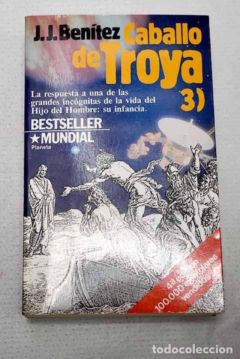 Libros: Caballo de Troya 3: Ben&iacute;tez, J. J..- Ben&iacute;tez, J. J.