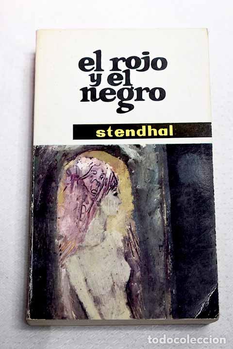 Libros: El rojo y el negro: Stendhal.- Stendhal
