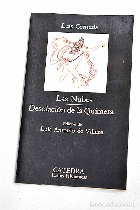 Libros: Las nubes ; Desolaci&oacute;n de la quimera.- Cernuda, Luis